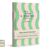Das 6-Minuten-Tagebuch für Mamas